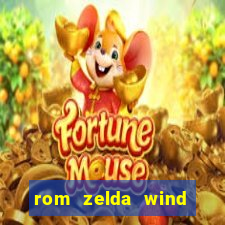 rom zelda wind waker pt br